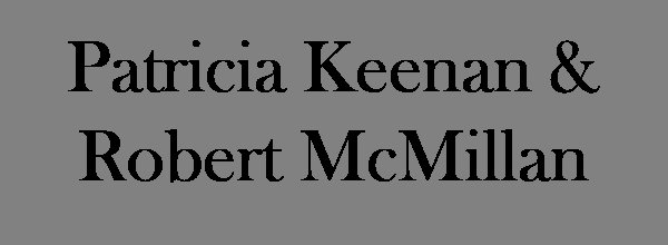 Patricia Keenan and Robert McMillan